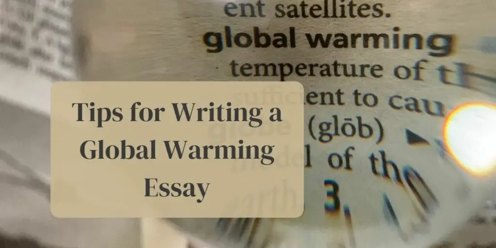 Tips for Writing a Global Warming Essay