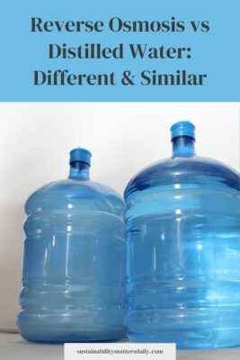 Reverse Osmosis vs Distilled Water: Different & Similar