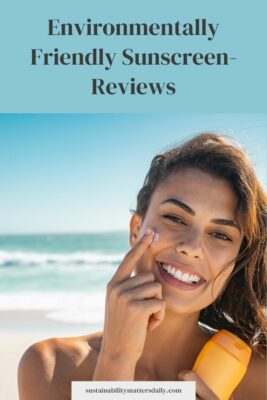 Environmentally Friendly Sunscreen- Reviews