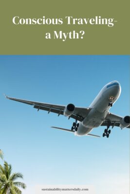 Conscious Traveling-a Myth?