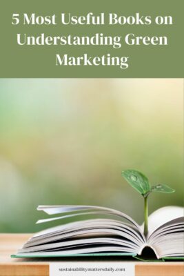 5 Most Useful Books on Understanding Green Marketing