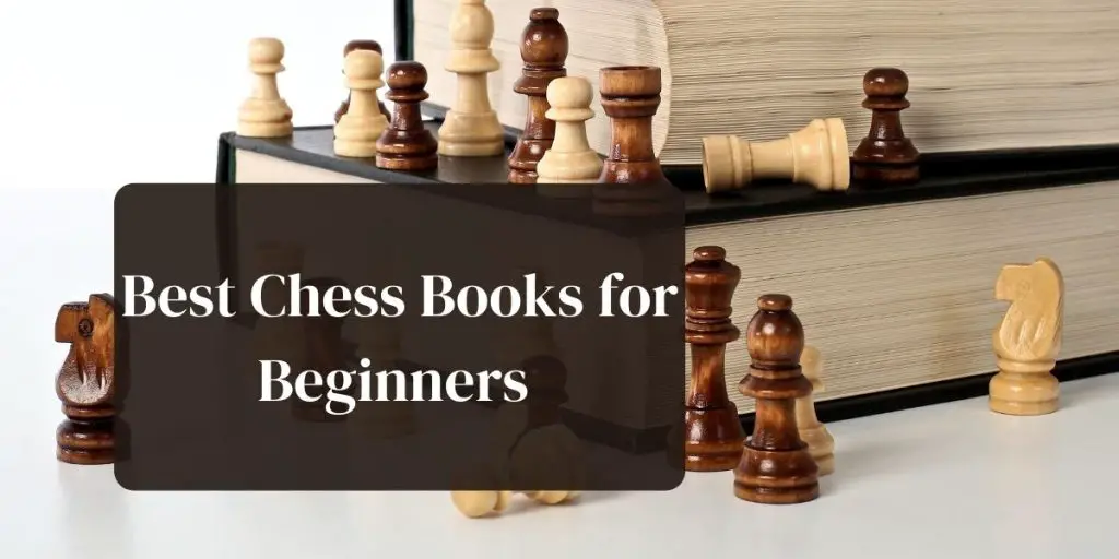Best chess books for beginners