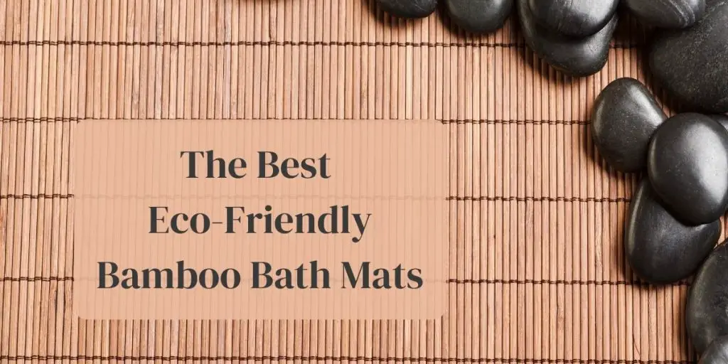 The best eco-friendly bath mats