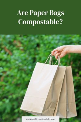 Are paper bags compostable?