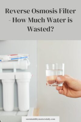 Reverse Osmosis Filter - How Much Water is Wasted?